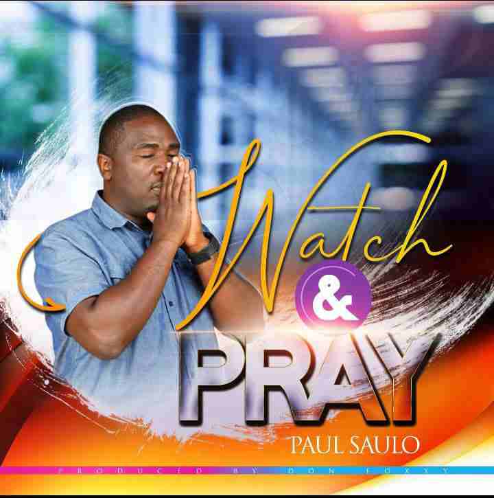 Watch and Pray 
