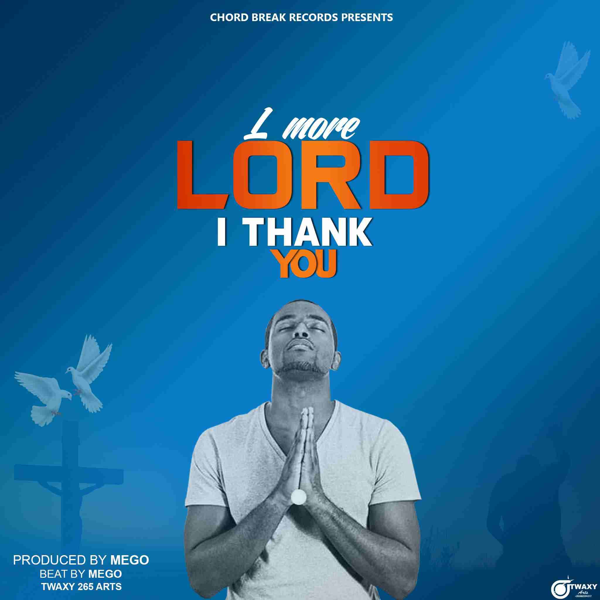 Lord I thank you
