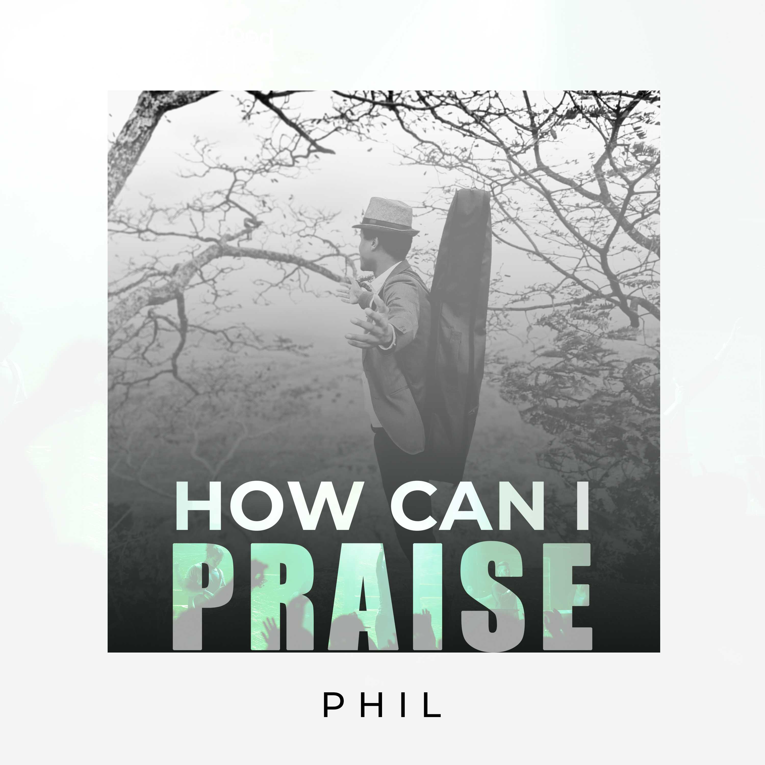 How Can I Praise